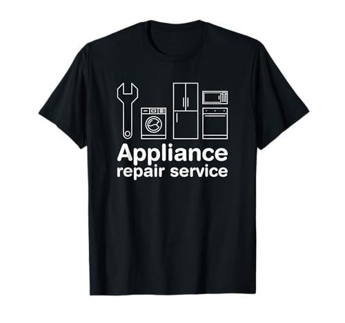 appliance repair service handyman self promotion T-Shirt